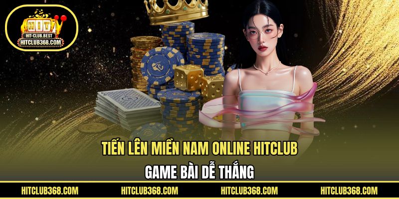 Tiến lên miền nam online